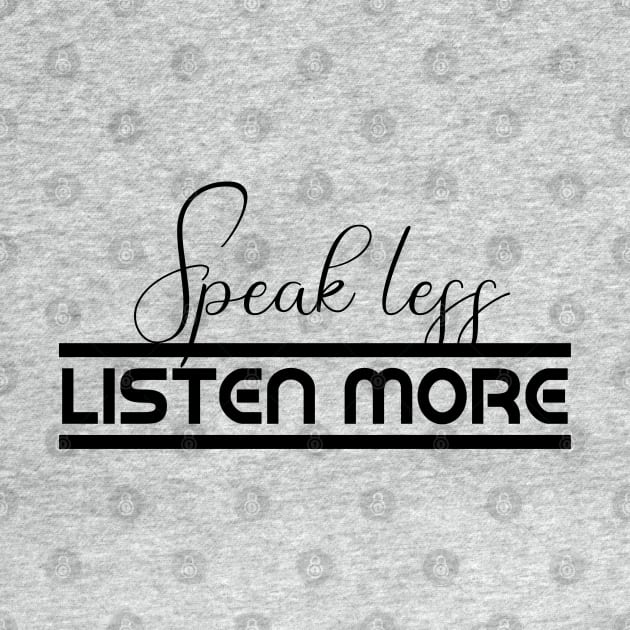 Speak Less, Listen More by PAULO GUSTTAVO